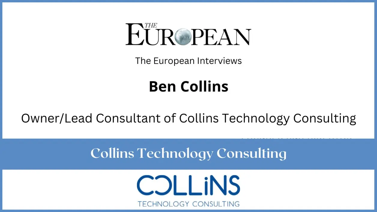 Interview with Ben Collins of Collins Technology Consulting