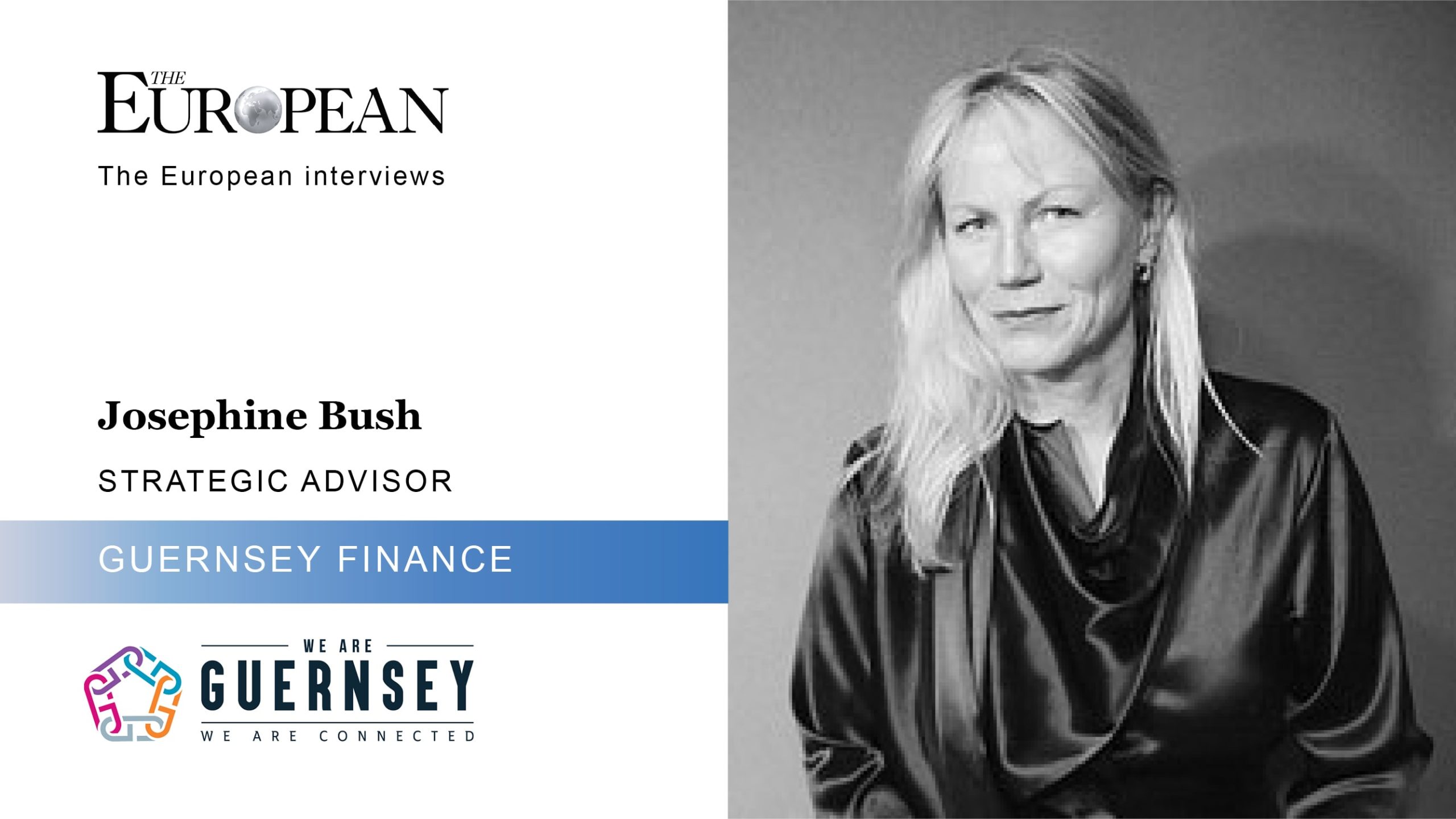 Interview with Josephine Bush, Strategic Advisor to Guernsey Finance